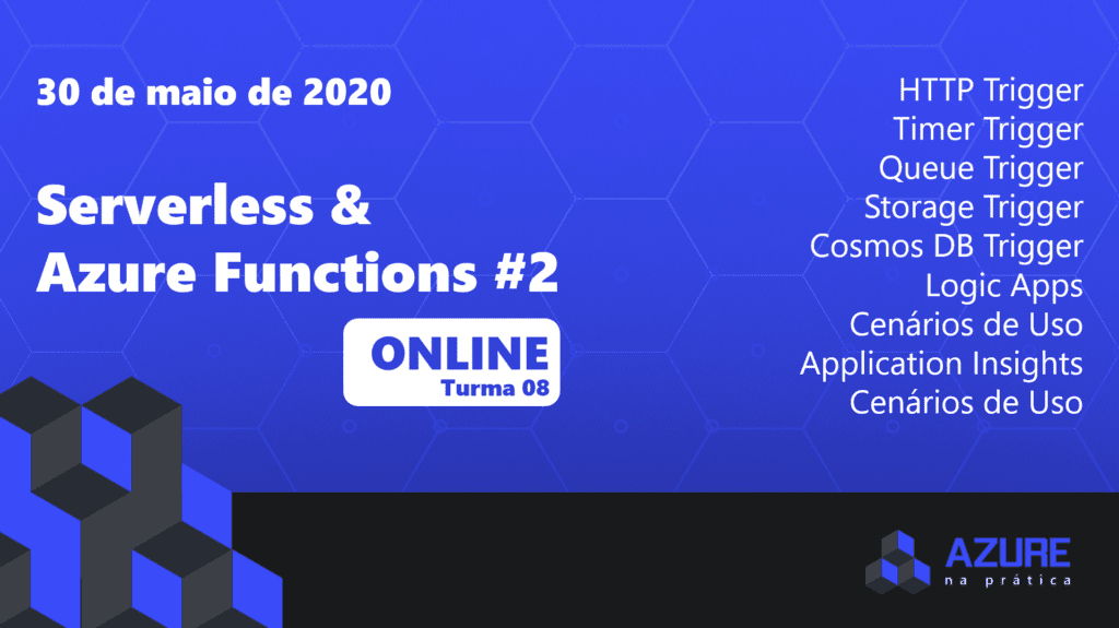 Serverless + Azure Functions – Azure na Prática